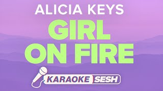 Girl On Fire Karaoke  Alicia Keys [upl. by Lhadnek]