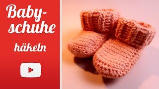 Babyschuhe häkeln Einfache Anleitung zum Nachmachen [upl. by Bran61]