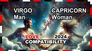 Love Compatibility 2024 Virgo Man and Capricorn Woman 🌟💖 virgo capricorn forecast [upl. by Nnylram836]