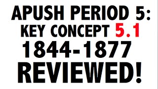 APUSH Period 5 Ultimate Guide to Period 5 Key Concept 51 [upl. by Nossaj]