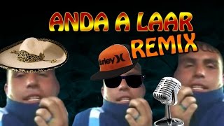 Anda A Laar REMIX AUTOTUNE [upl. by Darton]