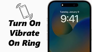 How To Enable Turn ON Vibrate On Ring On iPhone [upl. by Edge]