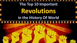 Top 10 Revolutions in History  Top Most Important Revolutions [upl. by Leiad]