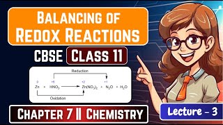 Balancing by Oxidation Number Method  Redox Reactions  Class 11 Chemistry Ch7  CBSE 202425 [upl. by Nerissa]