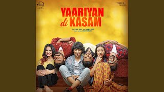 Yaariyan Di Kasam [upl. by Couchman]