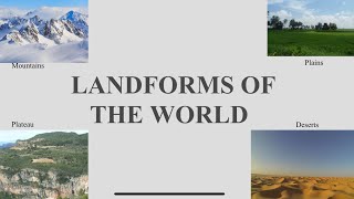 Landforms of the World 🌎 Class 4 [upl. by Mahla377]