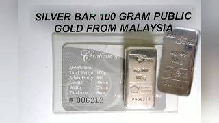 100 gram silver bar public gold from malaysia [upl. by Euqinahc]