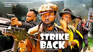 STRIKE BACK  NEW MOVIE SYLVESTER MADU  EMMANUEL OKHALA   LATEST NIGERIAN MOVIES 2024 [upl. by Adlar]