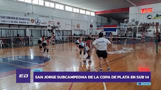 San Jorge subcampeona de la Copa de Plata en Sub 14 [upl. by Minne196]