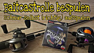 Baitcastrolle bespulen Schnur selbst Richtig aufspulen tutorial [upl. by Malinin]