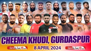 🔴LIVE Cheema Khudi Gurdaspur Kabaddi Cup 8 April 2024 Live [upl. by Annekim350]