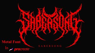 How to make Black Metal Logo Use quotSabersongquot font in Procreate [upl. by Rooker416]