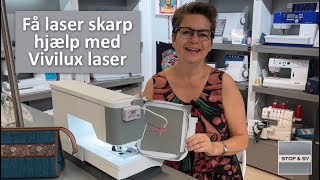 Få laser skarp hjælp med Vivilux Laser [upl. by Pomona110]