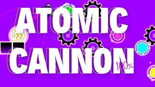 Atomic Cannon 100 [upl. by Jeffers]