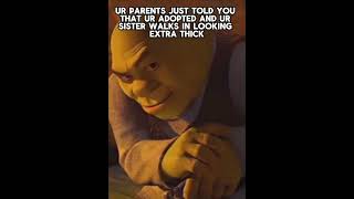 Shrek Meme [upl. by Giselbert]