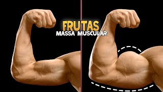 Top 4 frutas fundamentais para o ganho de massa muscular [upl. by Nilyram]