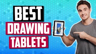 Best Drawing Tablets in 2019  5 Tablets For Graphic Design Illustration amp More [upl. by Philipp]