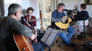 Homeward Bound  Simon amp Garfunkel  PaulKristerZ [upl. by Yna]