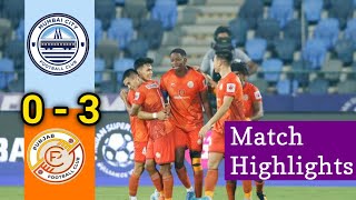 ISL 202425 Punjab FC to 30 win over Mumbai City FC। highlights today [upl. by Dahl462]