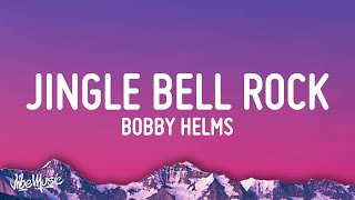 Bobby Helms  Jingle Bell Rock Lyrics [upl. by Masterson]