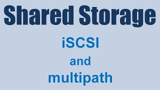 Shared Storage using iscsi And Multipathing [upl. by Woermer]