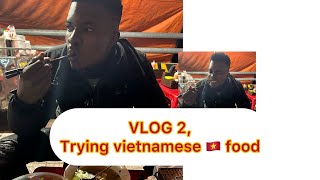 Mozambican tries Vietnamese food tripvlogs vacation asianfood vietnamesefood [upl. by Nelyt514]