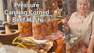 Pressure Canning Corned Beef Hash Bonus How we use it in recipes [upl. by Vannie]