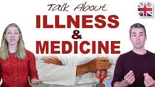 How to Talk About Illness and Medicine in English [upl. by Negam]