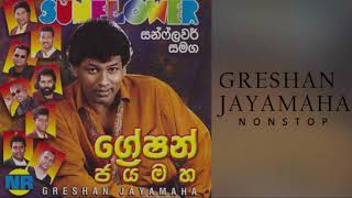 GRESHAN JAYAMAHA NONSTOP [upl. by Gorges]