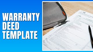 Warranty Deed Template  How To Fill Warranty Deed [upl. by Kahl439]