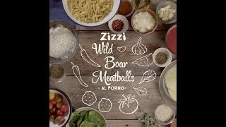 ZizziRecipes  Wild Boar Meatballs Al Forno [upl. by Atela]