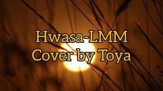 Hwasa화사 LMM English cover with lyrics by Toya🌻 [upl. by Jillian]