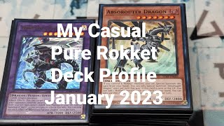 My Casual Pure Rokket Deck Profile January 2023 [upl. by Sholeen]