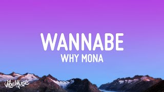 why mona  Wannabe Lyrics [upl. by Utta]