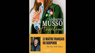 Angelique  Guillaume Musso  Chapitre 16  Livre audio [upl. by Lehplar]