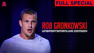 Rob Gronkowskis Unsportsmanlike Comedy Full Comedy Special [upl. by Alejna252]