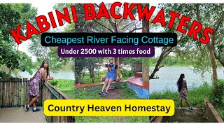 KABINI  River Cottage under 2500 with 3 times food  Country Heaven Homestay  Cheapest homestay [upl. by Andromada]