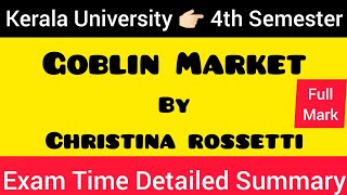 GOBLIN MARKET by Christina Rossetti SUMMARY MALAYALAM 💯 keralauniversity  BRITISH LITERATURE [upl. by Vasili7]