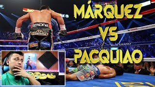 REACCIONANDO A MÁRQUEZ VS PACQUIAO EL DESENLACE [upl. by Gleason419]