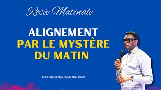 Alignement Par Le Mystère Du Matin ROSÉE MATINALE  Apostle Patrick M Yav [upl. by Syst]