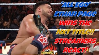 Streamers React  Ethan Page wins the NxT title wwe nxt nxtheatwave [upl. by Guyon197]