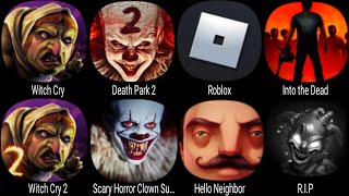 Witch Cry Death Park 2 Roblox Witch Cry 2 Scary Horror Clown Survival Hello Neighbor RIP [upl. by Soneson224]