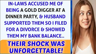 In Laws Brand Me a Gold Digger at Dinner Party Husband Sides with Them Leading to Divorce [upl. by Htebaile]