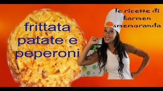 frittata patate e peperoni [upl. by Marquita]