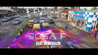 SOSA F OSENEGHIAN  Official Music VideoFt Ik BENSON [upl. by Atel]