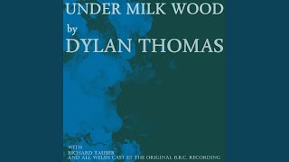 Under Milkwood [upl. by Frazer]