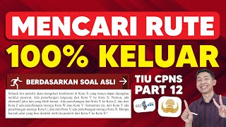 SOAL TIU CPNS 2024 PENALARAN ANALITIS MENCARI RUTE [upl. by Buehrer]