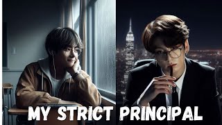 Taekook ff  My Strict Principal Part55 topkook bottomtae taekookff [upl. by Meelas]