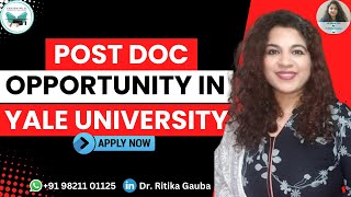 Post doc position open in Yale University in America  Apply now  Dr Ritika Gauba [upl. by Honora]