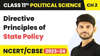 Directive Principles of State Policy  Rights In The Indian Constitution Class 11 Political Science [upl. by Nanaj]